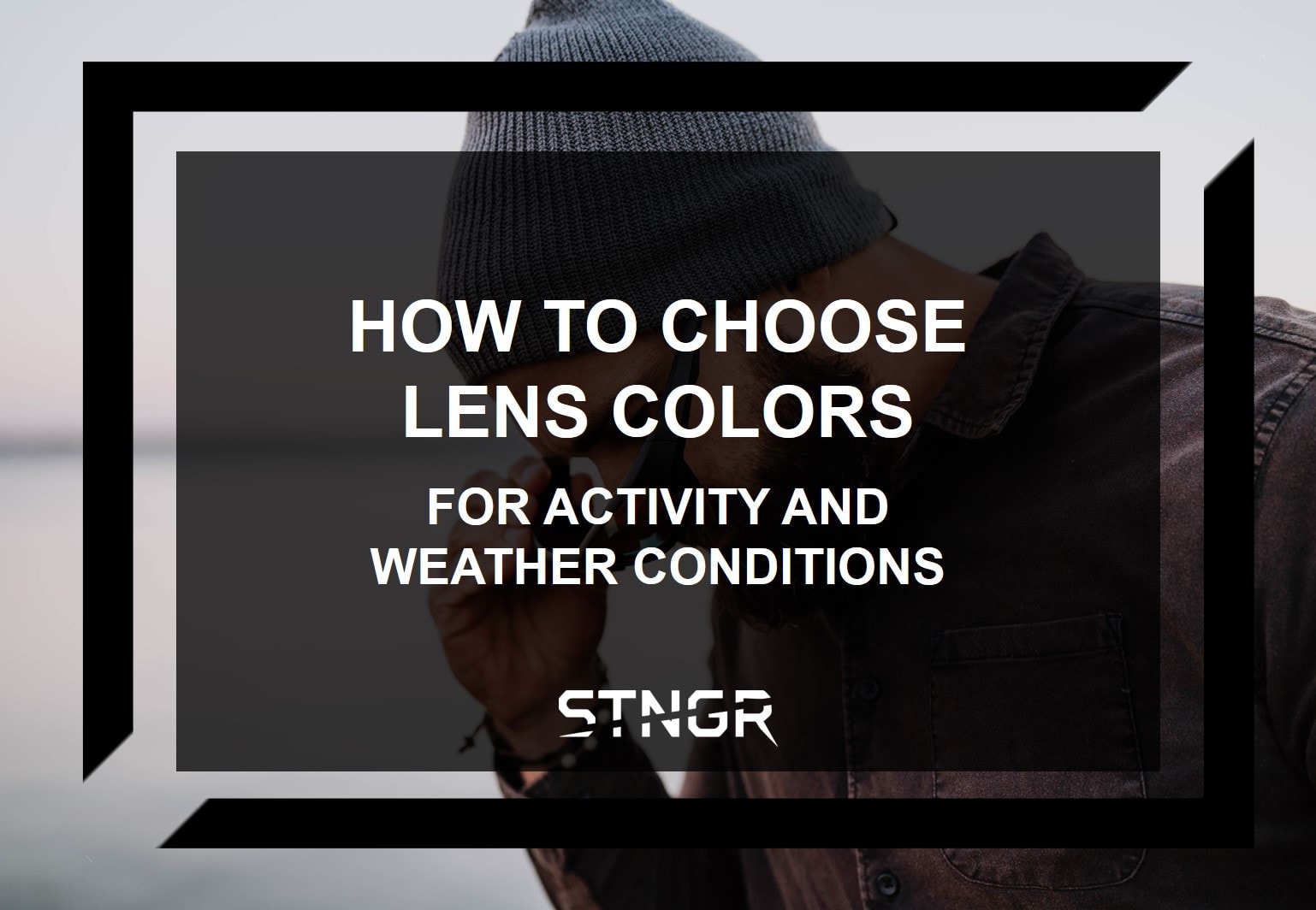 Fly Fishing Sunglasses: How To Choose a Lens Color - blog