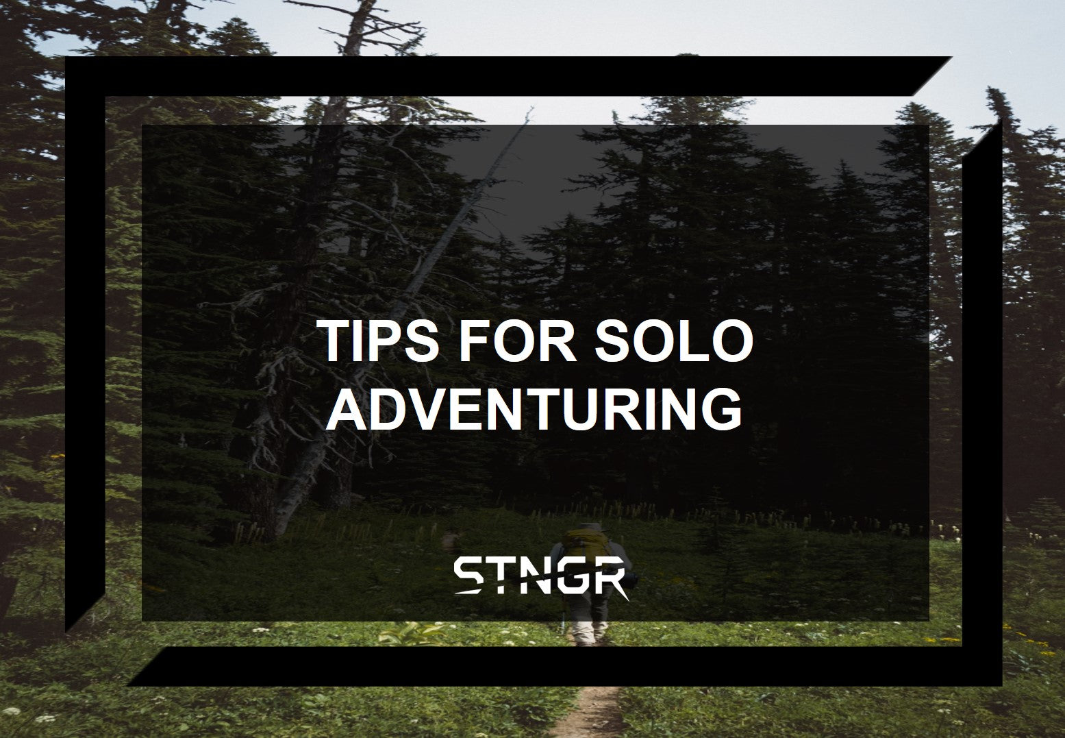 Tips for Solo Adventuring